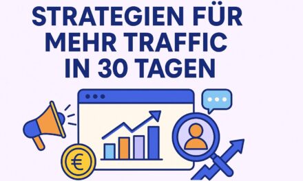 Strategien für mehr Traffic in 30 Tagen